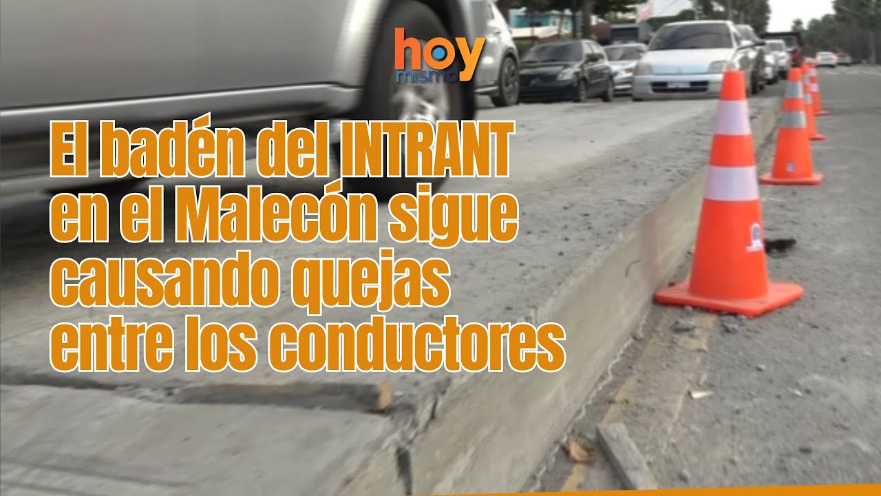 😡🚧 Conductores indignados: badén del INTRANT en el Malecón sigue causando problemas