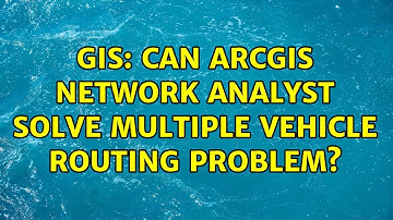 GIS: Can ArcGIS Network Analyst solve multiple vehicle routing problem? (2 Solutions!!)