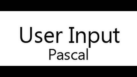 Pascal tutorial-3 User Input