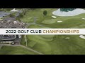 2022 golf club championship recap  interlachen country club