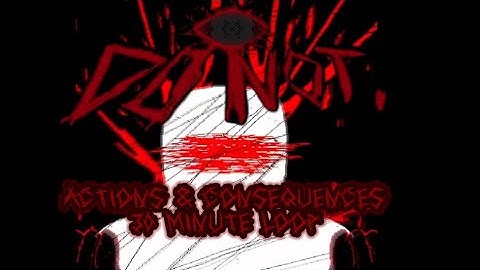 ROBLOX GRACE OST - ACTIONS & CONSEQUENCE - BY: SEBASTIAN “VEY” FENNEC & NAOMIDOEZ ( 30 MIN LOOP )