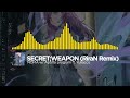 NOMA w/ Apo11o program ft. Yukacco - SECRET;WEAPON (RiraN Remix)