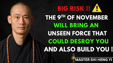 ⚡ 9 NOVEMBER brengt een onvoorziene verandering — Negeer de tekenen niet | Shi Heng Yi