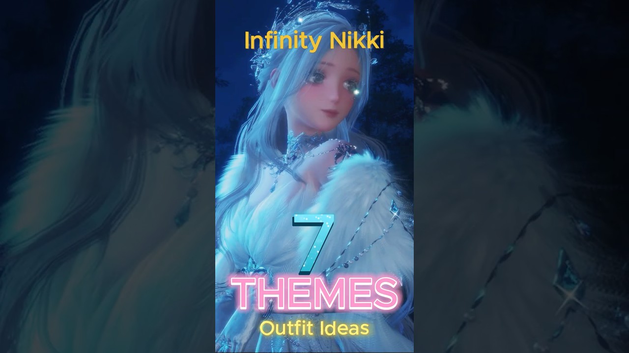 Infinity Nikki | 7 Themed Outfit Ideas | Princess, Queen Goddess Vibes 