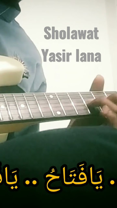 yasir lana cover gitar//story wa 30 detik sholawat #shorts #yasirlana #sholawat @sndchannel8758