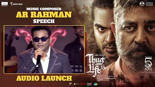 AR Rahman Speech | Thuglife Audio Launch Event | Kamal Haasan | Silambarasan TR | Mani Ratnam