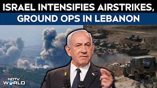 Israel Attacks Lebanon | Israeli Forces Intensify Ground Ops, Airstrikes Across Southern Lebanon