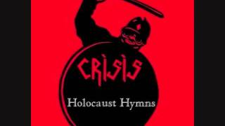 Video thumbnail of "Crisis - Holocaust"