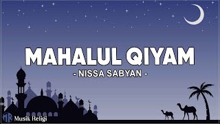 Mahalul Qiyam - Nissa Sabyan ( Lirik Sholawat )
