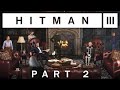 Hitman 3 - Part 2 - Dartmoor Money, Dartmoor Problems