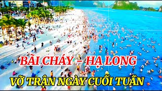 Bãi Tắm Bãi Cháy Hạ Long Vỡ Trận Ngày Cuối Tuần Đầu Hè 2025