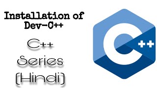 Installing Dev-C++, Hello World Program in C++ | C++ Tutorials  #1 | CAMELCASE GUY