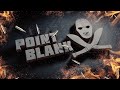 Point Blank. Воскресный стрим