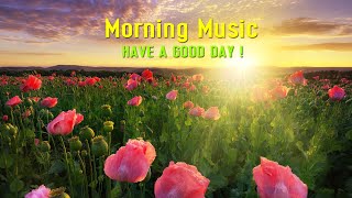 GOOD MORNING MUSIC - Positive Energy Healing - Soft Music For Stress Relief, Meditation, Wake Up screenshot 5