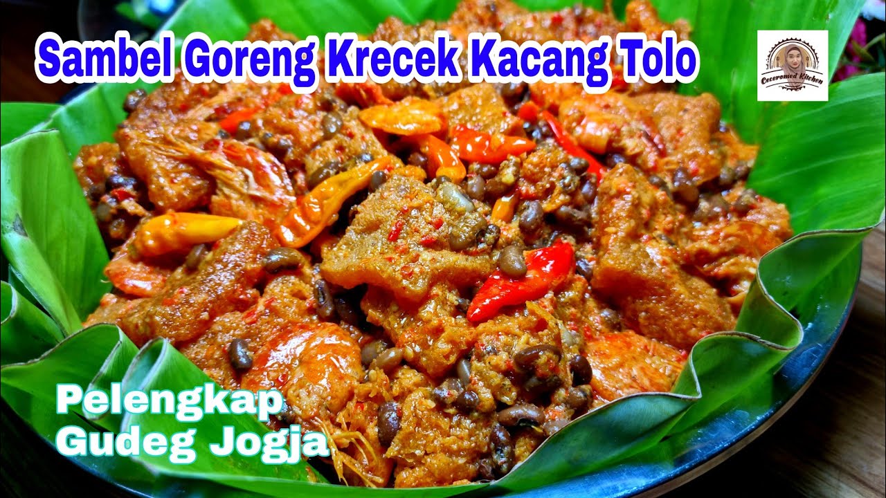Sambel Goreng Krecek Kacang Tolo Pelengkap Nasi Gudeg Jogja YouTube sambel-goreng-krecek-kacang-tolo-pelengkap-nasi-gudeg-jogja-youtube