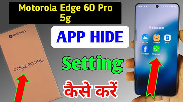 How to hide apps in Moto edge 60 pro 5g /Motorola edge 60 pro 5g app hide/app hide setting