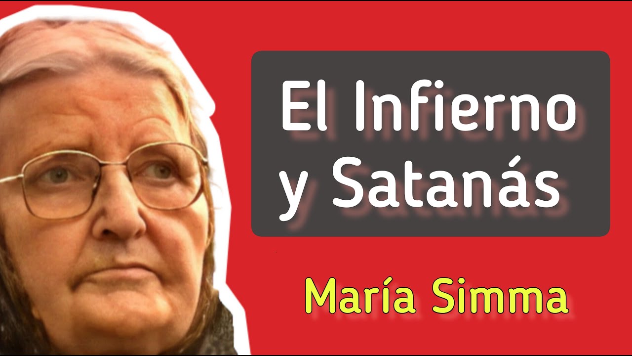 MARÍA SIMMA — El infierno y Satanás — Entrevista a María Simma 10/15