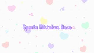 Sparta Mistakes Base