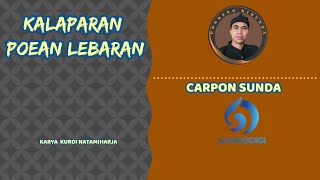 Carpon Lapar Poean Lebaran Karya Kurdi Natamiharja