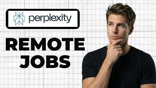 How To Find Remote Jobs With Perplexity (Quick Guide)