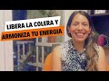 Libera la Cólera y Armoniza tu Energía
