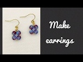 How to make earrings