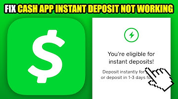 How To Fix Cash App Instant Deposit Not Working (2025)