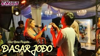 DASAR JODO - NORA PUSPITA || ENITA ENTERTAINMENT LIVE AT PANYINGKIRAN
