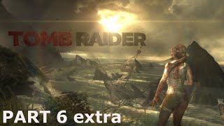 Tomb Raider gameplay part 6 extra no commentary