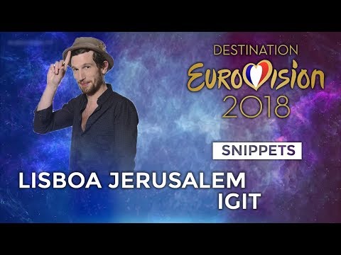 SNIPPETS | Igit - Lisboa Jérusalem (Destination Eurovision) | Eurovision