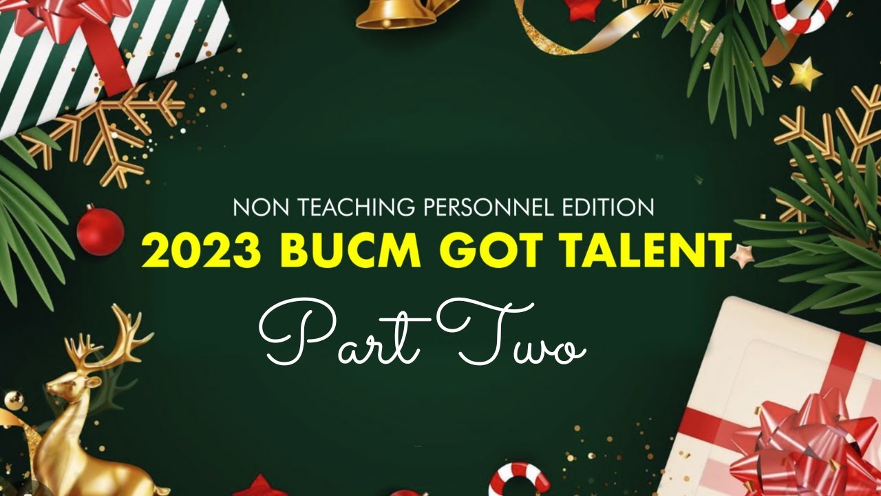 BUCM Got Talent Part 2 - YouTube