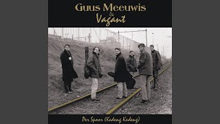 Video thumbnail of "Guus Meeuwis - Per Spoor (Kedeng Kedeng)"