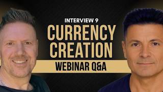 Currency Creation Webinar Q&A – Straight Answers to the Questions That Matter
