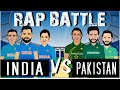 India vs pakistan  rap battle