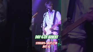 for day 6 of Advent here is Steelers with Help! (I'm Just A)
