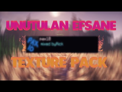 UNUTULAN EFSANE TEXTURE