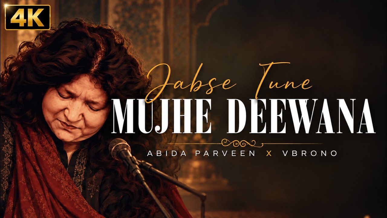 JABSE TUNE MUJHE DEEWANA (REMIX) - ABIDA PARVEEN X VIBRONO | Uske Dil Par Bhi //music is happiness