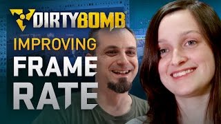 Dirty Bomb: Improving Framerate