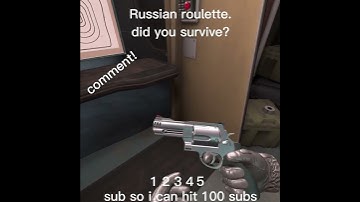 Russian roulette pavlov. (Did you survive?)
