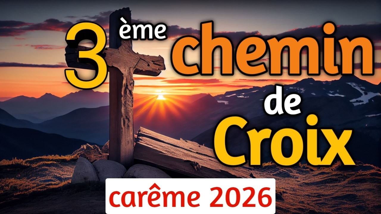 3ᵉ Vendredi du Carême 2026 🙏 Chemin de Croix – Jésus a Souffert pour Te Sauver
