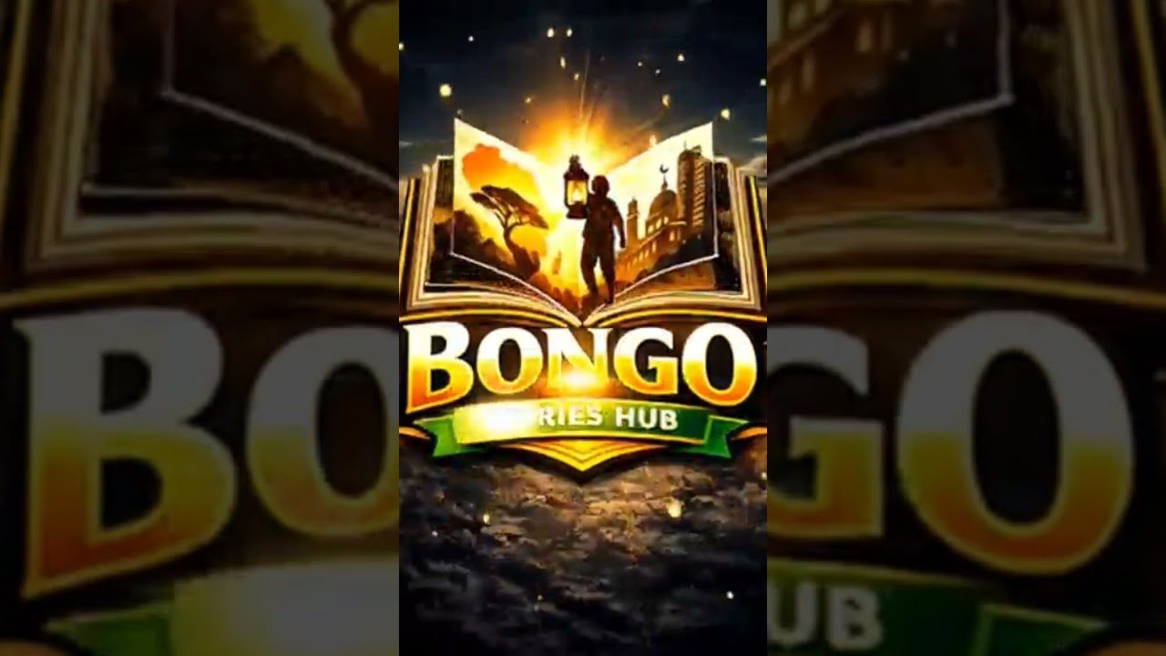 BONGO STORIES HUB 🫡