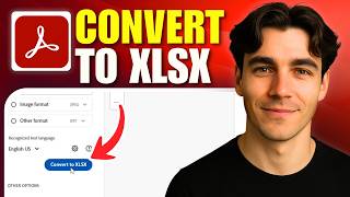 How To Convert PDF To Excel Using Adobe Acrobat Pro (Tutorial 2026)
