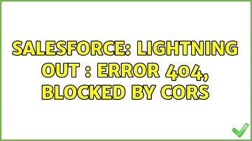 Salesforce: Lightning Out : Error 404, Blocked by CORS