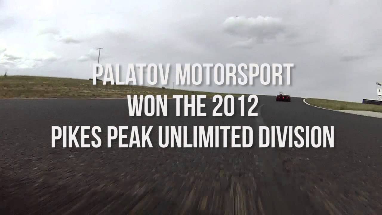 Palatov Motorsport - Return to Pikes Peak