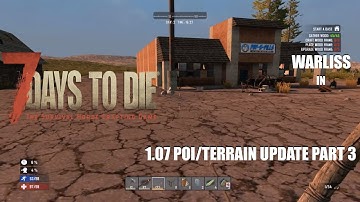 7 Days to Die PS4: New POI/Terrain update 1.07 Part 3