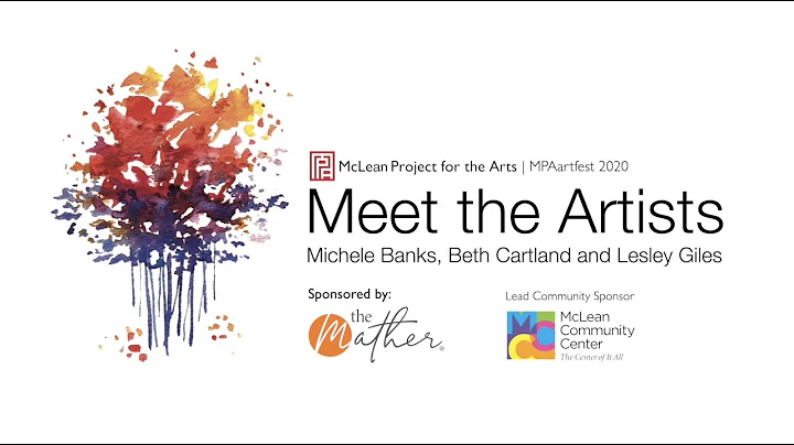 MPAartfest: Meet the Artists - Michele Banks, Beth...