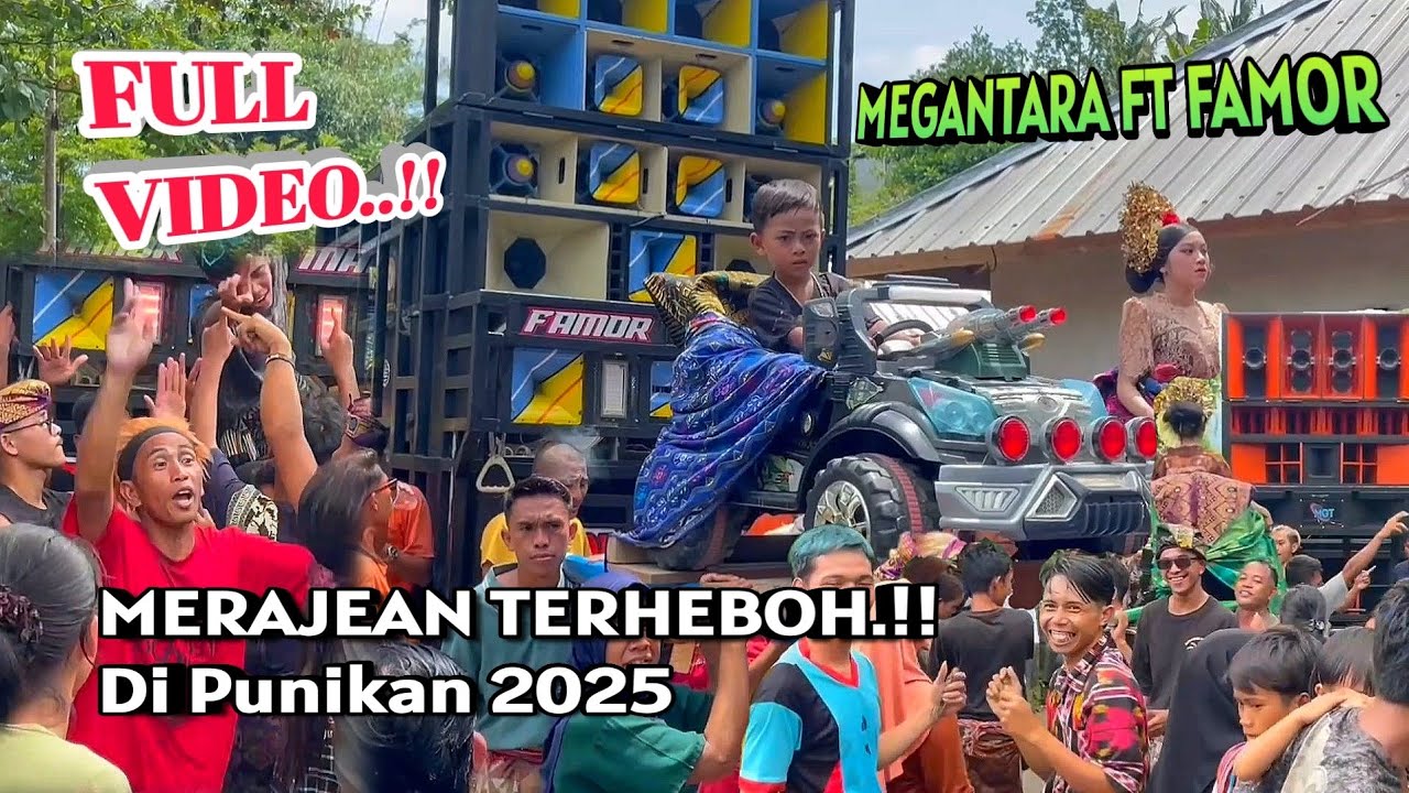 MERAJEAN TERHEBOH 2025‼️ Bersama Kecimol Megantara Dan Famor Mania Didesa Punikan