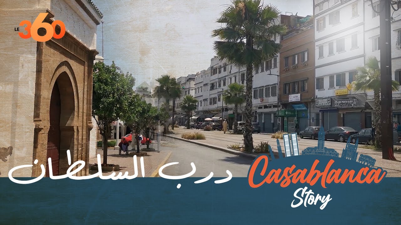 Casablanca Story : Il était une fois Derb sultan