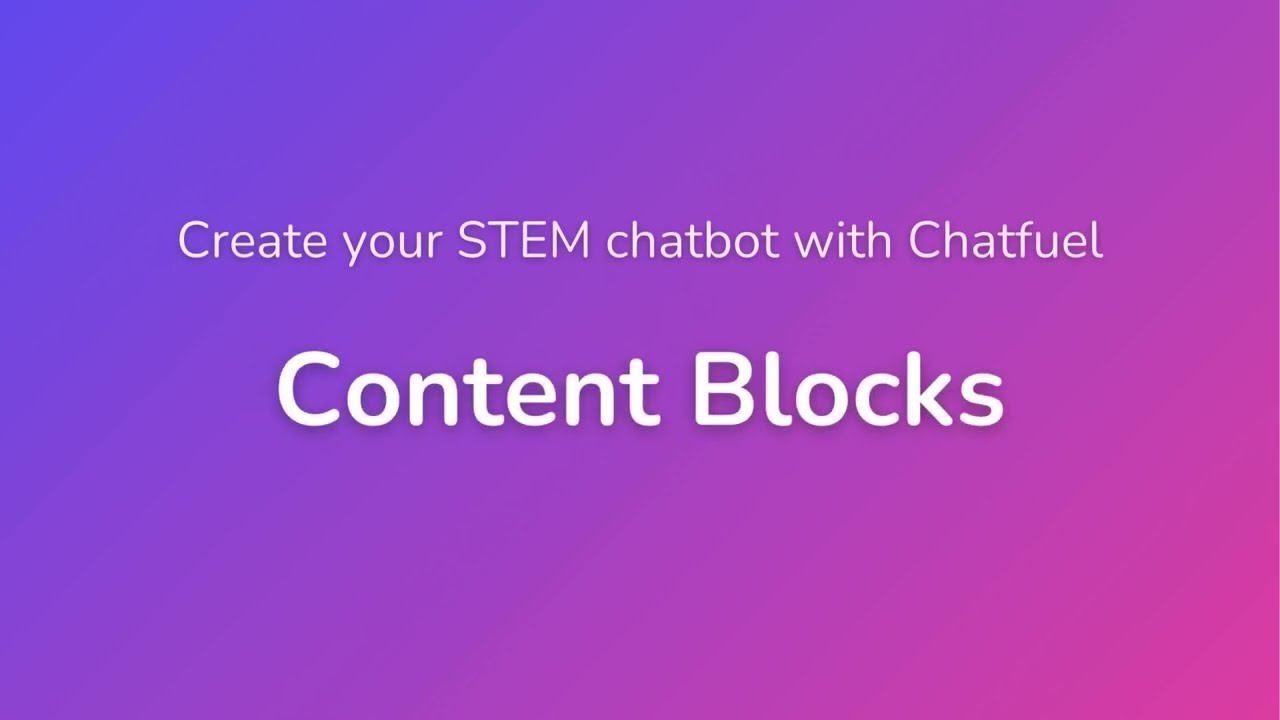 Chatfuel - Content Blocks