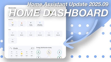 New Home Dashboard in Home Assistant 2025.9